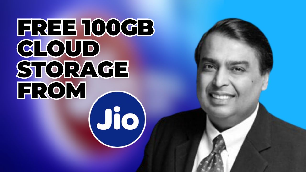 Jio will be offering 100GB cloud storage to users