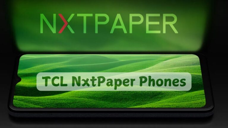 TCL NxtPaper Phones: Paperlike Screen