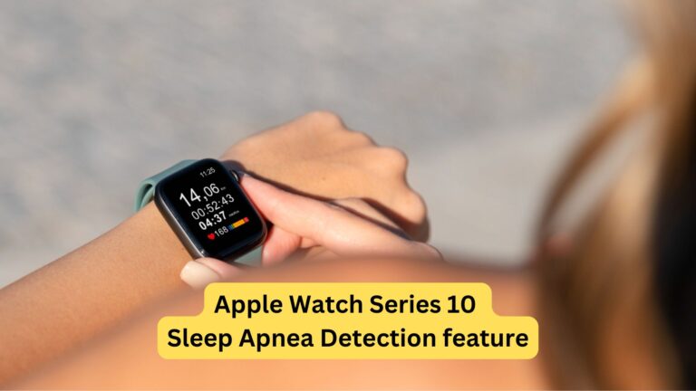 Apple Watch Series 10 Sleep Apnea Detection feature